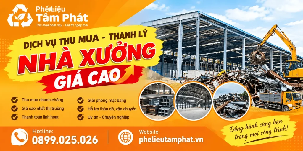 Thu Mua – Thanh Lý Nhà Xưởng Cũ Giá Cao - Phế Liệu Tâm Phát